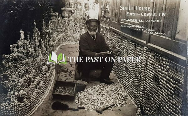 Unused postcard of The Shell House, East Cowes, Isle of Wight. Mr Attrill at Work